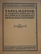 Lechner Jenő: Tanulmányok a lengyelországi és felsőmagyarországi reneszánsz építésről